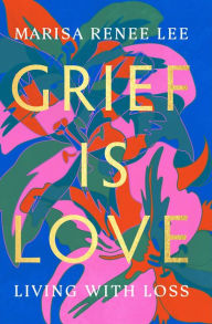 Grief Love.jpg